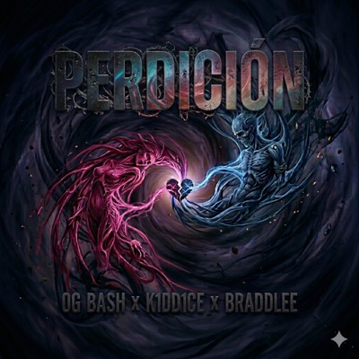 PERDICION (feat. K1dd1ce & Bradd Lee) - Single