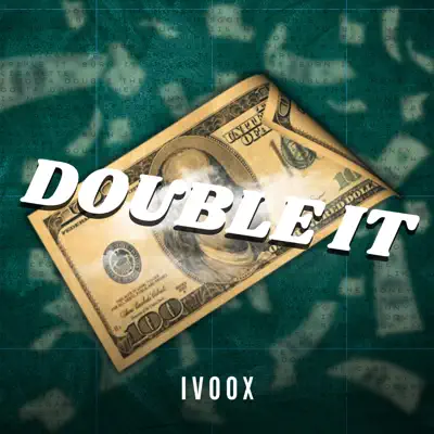 Posłuchaj utworu Double It - Single wykonywanego przez Ivoox.