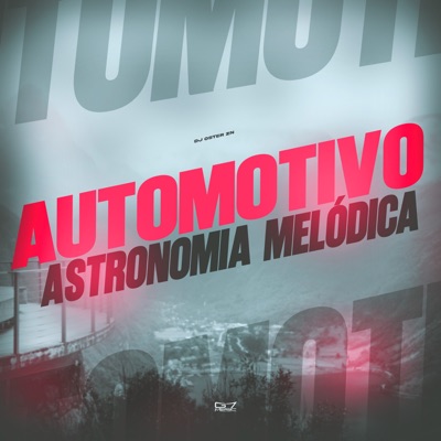 Automotivo Astronomia Melódica - Single