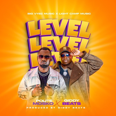 Level (feat. Polite Mosko) - Single