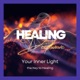 Your Inner Light Is the Key to Healing