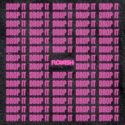 DROP IT - Single