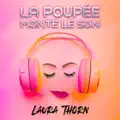La poupée monte le son