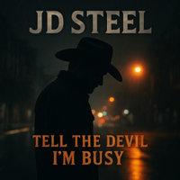 Tell The Devil I'm Busy - JD Steel Cover Art