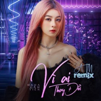 Vì Ai Thay Đổi (Remix) - Single - Hana Cẩm Tiên