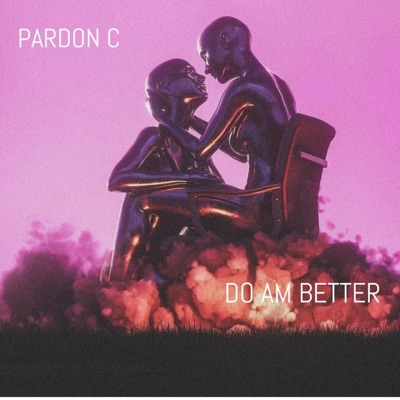 DO AM BETTER - Single