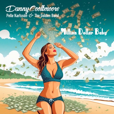 Million Dollar Baby (feat. Pelle Karlsson & the Golden Band) - Single