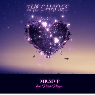 The Change (feat. Mista Mozes) - Single