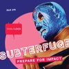 SUBTERFUGE - Prepare For Impact