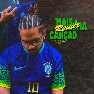 Mais Uma Canção (DJ Eddye Remix) - Single