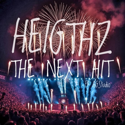 THE NEXT HIT (feat. AGStudio) - Single