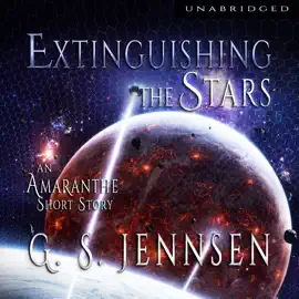Extinguishing The Stars: An Amaranthe Short Story