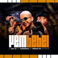 Vem Bebel - Single - Mc Magrinho & MC PEDRIN DO ENGENHA