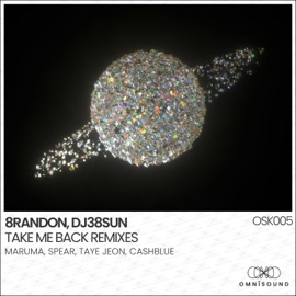 Take Me Back (Maruma Remix) 8randon & DJ38SUN