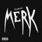 Merk - OTISJBROWN lyrics