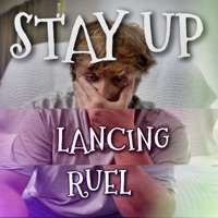 STAY UP - Single - Lancing Ruel
