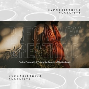 Pregnancy Breathing: Finding Peace with 4-7-8 And the Serenity of Tibetan Bowls