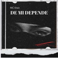 De Mi Depende - Single - Mc Kno & Brinson Musical