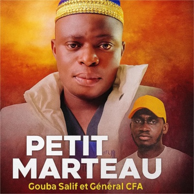 Song - Gouba Salif et Général CFA - PETIT MARTEAU