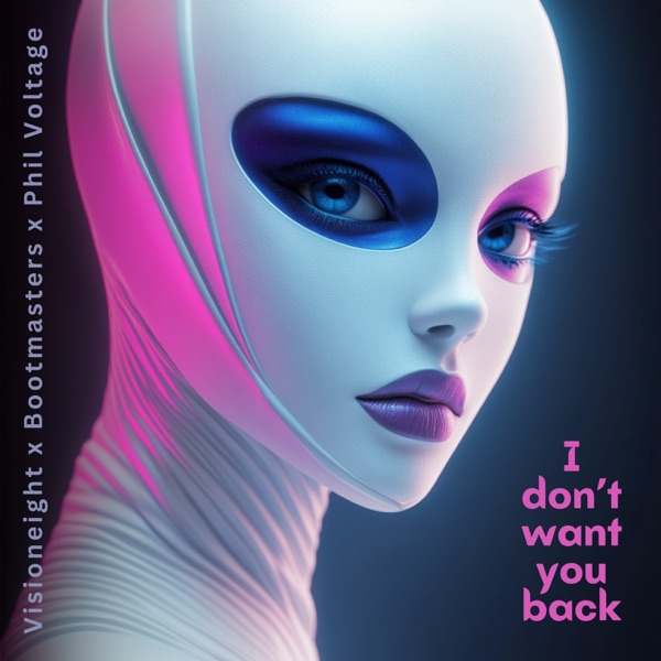 I Don't Want You Back - Single