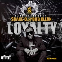 Loyalty - Single - Shane O & Bob Klean