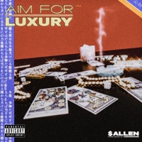 AIM FOR LUXURY - $allen