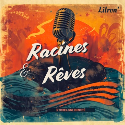 RACINES & RÊVES - EP