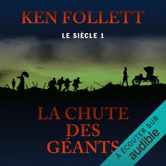 La chute des géants: Le siècle 1