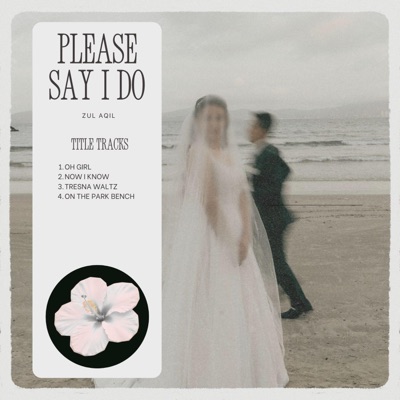 Please Say I Do - EP