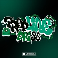 TRAPLINE - Single - Driss & Kess