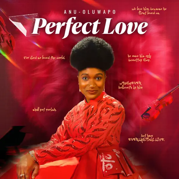 Oluwapo - Perfect Love — Anu