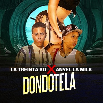 DANDOTELA (feat. ANYEL LA MILK) - Single