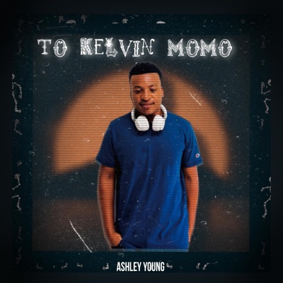 To Kelvin Momo (Soul Mix) - Single