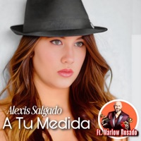 A Tu Medida (feat. Marlow Rosado) - Single - Alexis Salgado