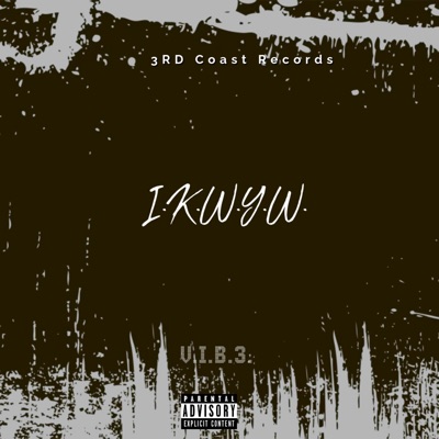 I.K.W.Y.W. - Single