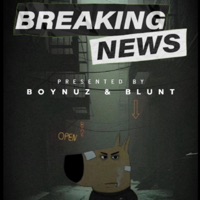 Breaking News (feat. Blxnt) - Single - Boynuz