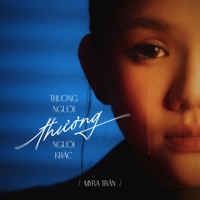 Thương Người Thương Người Khác (feat. Vương Anh Tú) - Single