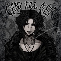CAN'T KILL ME! - Single - Upvampin & Pröz