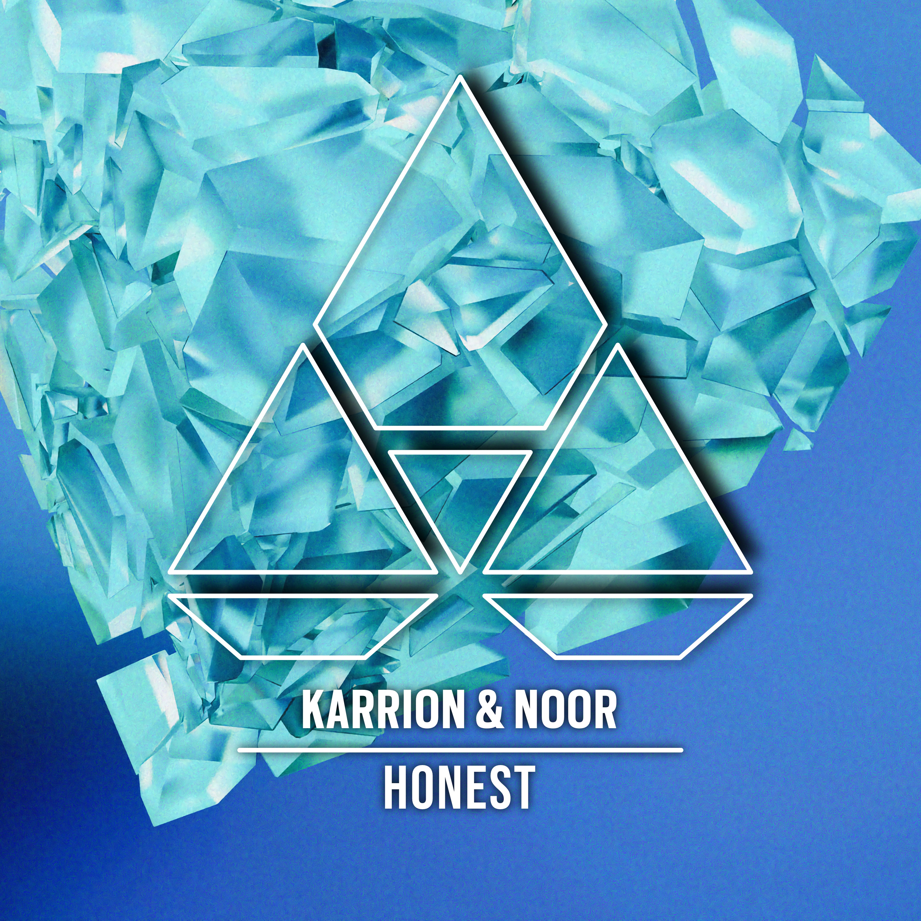 Karrion & NOOR - HONEST (Original Mix)