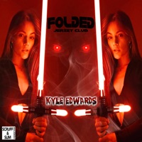 Folded (Jersey Club) - Single - Kyle Edwards