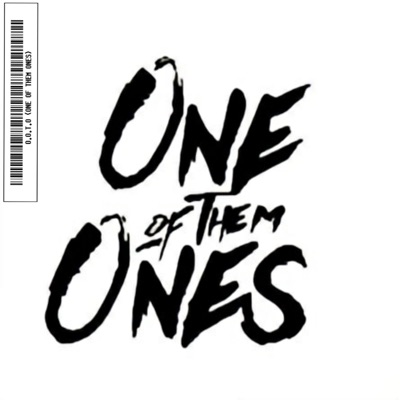O. O. T. O (One Of Them Ones) - Single