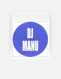 收听 DJ Manu、观看音乐视频、阅读小传、查看巡演日期等 ！