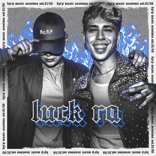 Luck Ra: Bzrp Music Sessions, Vol. 61/66 - Single