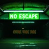 No Escape (Radio Edit)