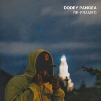 Re-Framed - Single - Dodey Pangea