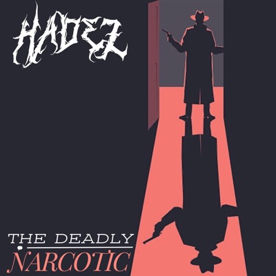 The Deadly Narcotic - Single