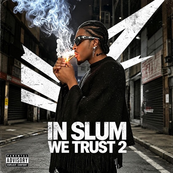 IN SLUM WE TRUST 2