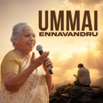 Ummai Ennavandru - Single