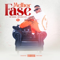 Melhor Fase - Single - MC Magal & DeejhaY Luh