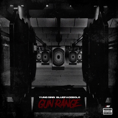 GunRange (feat. Yung Sinn) - Single